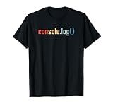 Programming Code Console Log Javascript Debugging Programmer T-Shirt