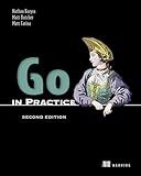 Go in Practice, Second Edition
