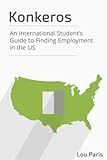 Konkeros: An International Student's Guide to Finding Employment in the US