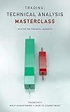 Trading: Technical Analysis Masterclass: Master the financial markets