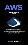 AWS: Virtual Private CLoud tutorial (VPC) for Beginners Learn various aspects