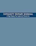 Integrity Notary Journal: A Single-Signing-View Logbook of Notarial Acts