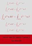 Vector and Geometric Calculus (Geometric Algebra & Calculus)