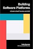 Building Software Platforms: A Guide to SaaS Transition with AWS