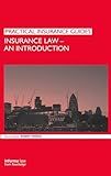 Insurance Law: An Introduction (Practical Insurance Guides)