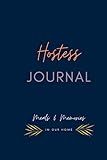 Hostess Journal - Meals & Memories: Entertaining at Home