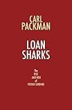 Loan Sharks - The Rise and Rise of Payday Lending