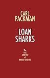 Loan Sharks - The Rise and Rise of Payday Lending