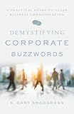 Demystifying Corporate Buzzwords: A Practical Guide to Clear Business Communication