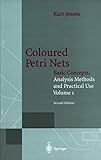 Coloured Petri Nets: Basic Concepts, Analysis Methods and Practical Use. Volume 1 (Monographs in Theoretical Computer Science. An EATCS Series)