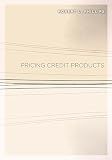 Pricing Credit Products
