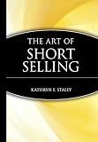 The Art of Short Selling (A Marketplace Book)