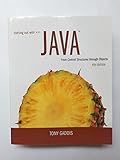 Starting Out with Java: From Control Structures through Objects (6th Edition)