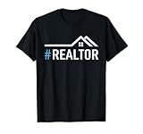 Hashtag Realtor T-Shirt Rent Broker Real Estate Agent Tee T-Shirt