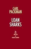Loan Sharks - The Rise and Rise of Payday Lending
