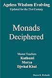 Monads Deciphered (Ageless Wisdom Evolving)