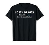 North Dakota Shirts: ND is so cold T shirt T-Shirt