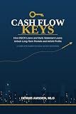 Cash Flow Keys: How DSCR Loans and Bank Statement Loans Unlock Long-Term Rentals and Airbnb Profits