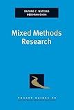 Mixed Methods Research (Pocket Guide to Social Work Research Methods)