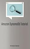 Amazon DynamoDb Tutorial (#aws-database-services)