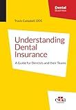 Understanding Dental Insurance: A Guide for Dentists and their Teams