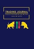 Trading Journal: Pre-Market Checklist, Daily Watchlist, Trade Plan, Trading Log, Chart, Goals, Set Rules For Stocks, Options, Futures, Crypto or ... Performance | Trading Notebook, Log Trades