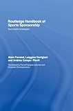 Routledge Handbook of Sports Sponsorship: Successful Strategies