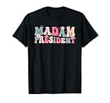 Madam President for Women Girls Feminine Script Groovy T-Shirt