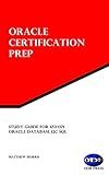 Study Guide for 1Z0-071: Oracle Database 12c SQL: Oracle Certification Prep