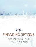 Financing Options: For Real Estate Investments