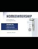 HomeOwnership: First Steps To Buying A Home