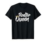 Realtor Queen Home Estate Agent Women Gift Funny Realtor T-Shirt