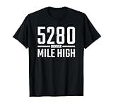 5280 MILE HIGH DENVER COLORADO T-Shirt