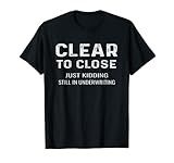 Mortgage Loan Officer Design Underwriting Loans T-Shirt