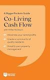 Co-Living Cash Flow: A BiggerPockets Guide