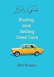Bill's Guide: Buying and Selling Used Cars