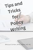 Tips and Tricks for Policy Writing