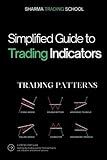 Simplified Guide to Day Trading Indicators (Day Trading Made Simple)
