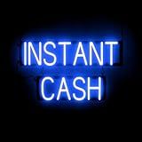 SpellBrite INSTANT CASH Sign | Loans & Currency-Related Sign with Neon Look, Blue LED Light Source | 25.9" x 15.0"