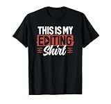 Digital Editor Editing Shirt Filmmakers Video Editors T-Shirt