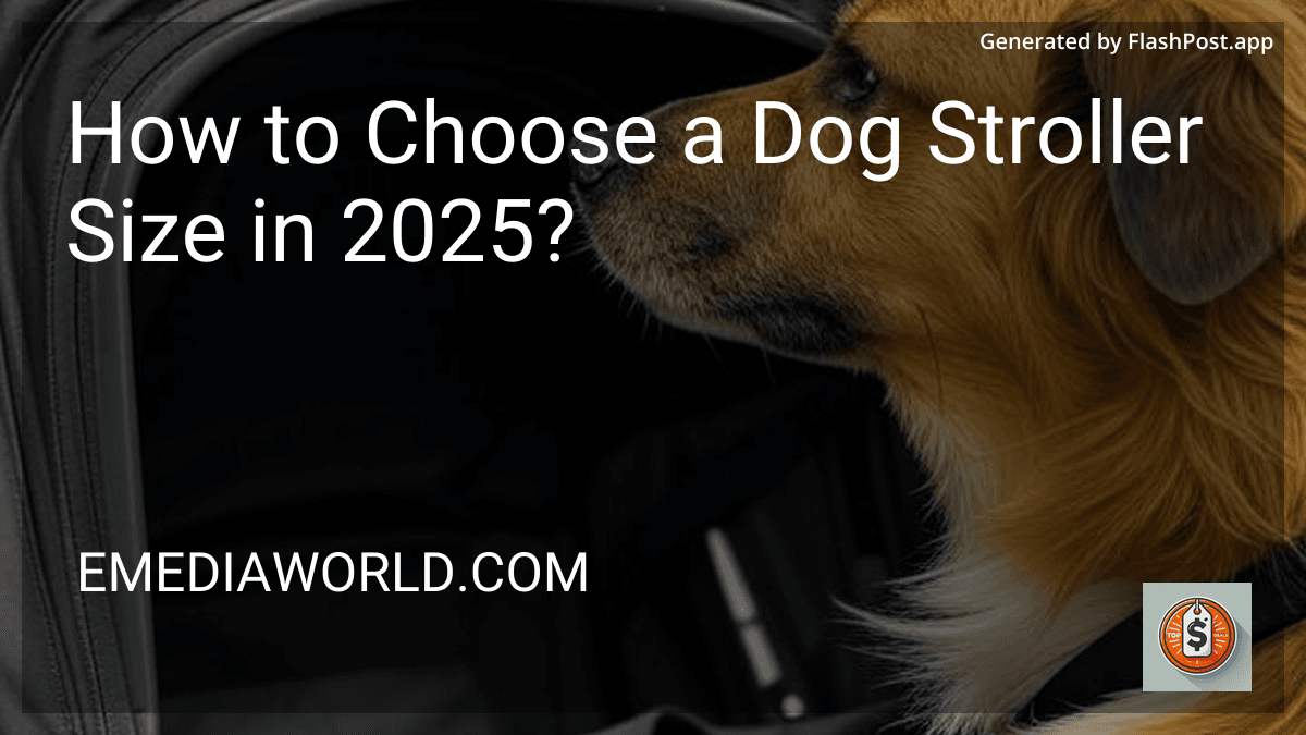 How to Choose a Dog Stroller Size in 2025? image
