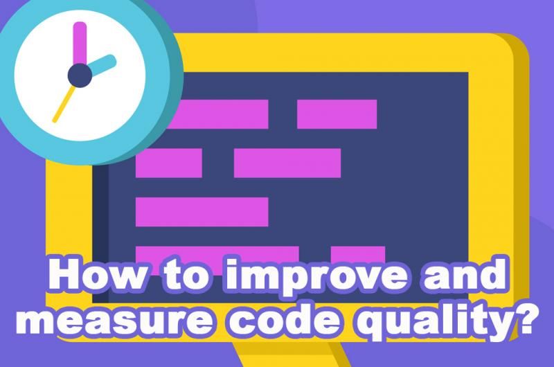 How to Improve and Measure Code Quality? image