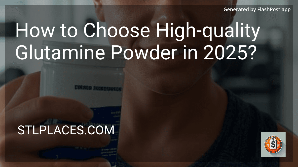 How to Choose High-quality Glutamine Powder in 2025? image