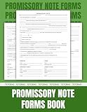 Promissory Note Form Book, Notes Payable for Lender and Borrower to State Loan Terms and Conditions, Amount, Interests and Payment Plan. Blank ... + 70 forms (one page full, other blank).