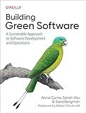 Building Green Software: A Sustainable Approach to Software Development and Operations