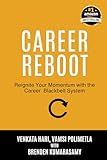 Career Reboot: Reignite Your Momentum with the Career Black Belt® System