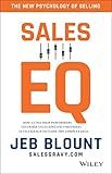 Sales EQ: How Ultra High Performers Leverage Sales-Specific Emotional Intelligence to Close the Complex Deal