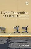 Lived Economies of Default (CRESC)