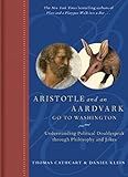 Aristotle and an Aardvark Go to Washington