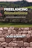 Freelancing Foundations: A Guide to Getting Started on Upwork